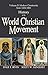 History of the World Christian Movement, Vol. 2: Modern Christianity from 1454-1800