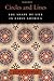 Circles and Lines: The Shape of Life in Early America (The William E. Massey Sr. Lectures in the History of American Civilization) - Book by John Demos