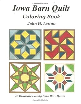 Amazon Com Iowa Barn Quilt Coloring Book 9781532978951 John H
