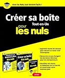 Créer sa boîte Tout-en-Un Pour les Nuls (French Edition) by