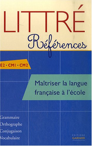 Maîtriser la langue française à l'école