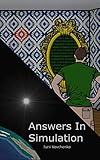 Answers In Simulation: Simulation Hypothesis as a story by Iurii Vovchenko