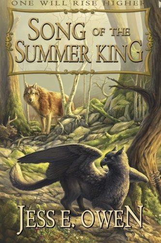 Song of the Summer King (The Summer King Chronicles) (Volume 1) by Jess E. Owen (2012-07-12)