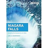 Moon Niagara Falls: Including the Canadian &amp; U.S. Sides (Travel Guide)