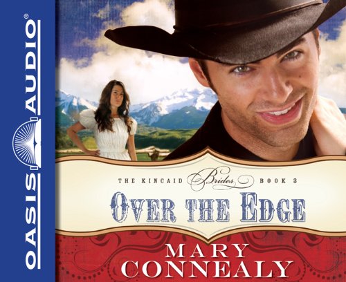 Over the Edge (The Kincaid Brides)