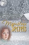 Moonstone Secrets: A Christian Contemporary Novel (Seattle Trilogy Book 2)