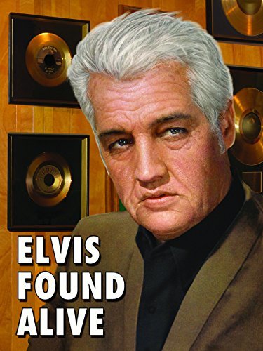 Elvis Found Alive