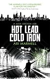 Hot Lead, Cold Iron: A Mick Oberon Job Book 1