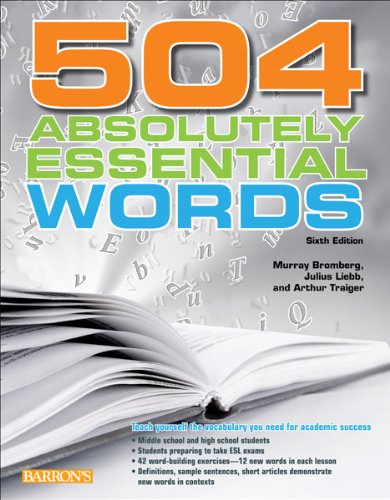 504 Absolutely Essential Words, by Murray Bromberg, Julius Liebb, Arthur Traiger