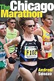The Chicago Marathon by Andrew Suozzo