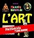 Ma petite histoire de l'art : En cinquante énigmes & jeux by 