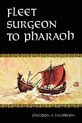 Fleet Surgeon to Pharaoh Fleet Surgeon to Pharaoh