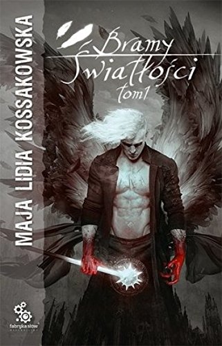 Bramy swiatlosci. Tom 1