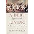 A Debt Against the Living: An Introduction to Originalism