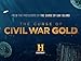 The Curse of Civil War Gold Season 1