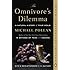 The Omnivore's Dilemma: A Natural History of Four Meals