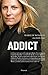 Addict (French Edition) by 