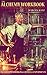 The Alchemy Workbook: A Six-Month Course Using Kitchen Ingredients