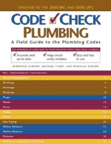 Code Check Plumbing: A Field Guide to the Plumbing Codes