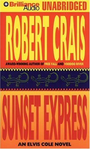 Sunset Express (Elvis Cole/Joe Pike Series)