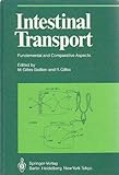 Intestinal Transport : Fundamental and Comparative Aspects, , 0387124306