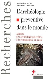 L' archéologie préventive dans le monde