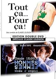 Tout Ça... Pour Ça ! + Hommes Femmes, Mode D'emploi - Pack Spécial