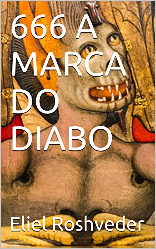 Cogmepyla: 666 A MARCA DO DIABO livro - Eliel Roshveder .pdf