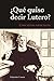 ¿Qué quiso decir Lutero? (Spanish Edition) by Giacomo Cassese