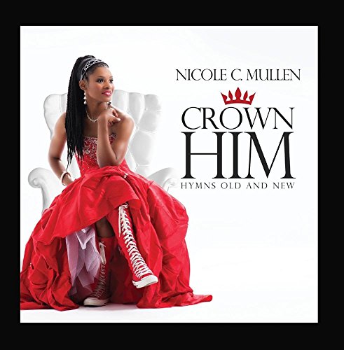 Crown Him Hymns Old and New