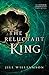 The Reluctant King (The Kinsman Chronicles): Part 7 by 