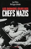 Image de Les Derniers Jours des chefs nazis (Histoire) (French Edition)