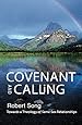 Covenant and Calling: Towards a Theology of Same-Sex Relationships
