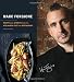 Marc Forgione: Recipes and Stories from the Acclaimed Chef and Restaurant by Marc Forgione, Olga Massov