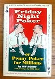 Friday Night Poker; Or, Penny Poker for Millions by