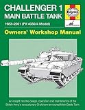 Challenger 1 Main Battle Tank 1983-2001 (FV 4030/4 Model): An insight into the design, operation and by Dick Taylor