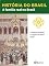 Livro História do Brasil - Livro II - A Família Real No Brasil A Elevação Do Brasil À Categoria De Reino Unido