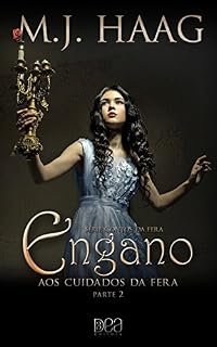 Livro Engano: Aos Cuidados da Fera (Contos da Fera Livro 2)