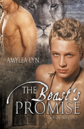 The Beast's Promise (Outside the City #2) The Beast's Promise (Outside the City #2)