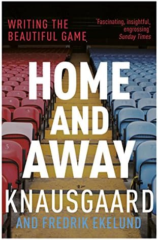 Home and Away: Writing the Beautiful Game