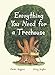 Everything You Need for a Treehouse: (Children?s Treehouse Book, Story Book for Kids, Nature Book for Kids)