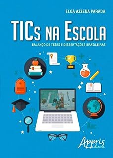Livro TICs na Escola: Balanço de Teses e Dissertações Brasileiras
