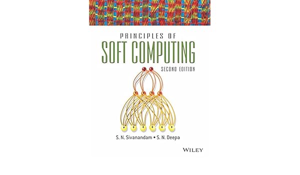 Principles Of Soft Computing Sivanandam Deepa Ebook Login