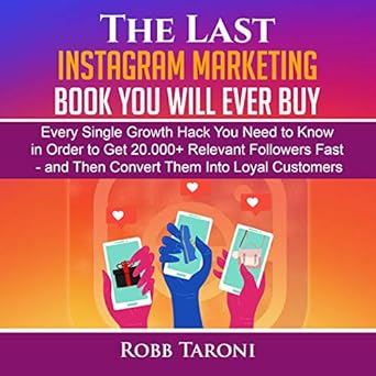 the last instagram marketing book you will ever buy every single growth hack you need to know in order to get 20 000 relevant followers fast and then - what order a!   re followers listed on instagram