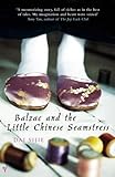 Balzac and the Little Chinese Seamstress : A Novel