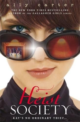 Heist Society (A Heist Society Novel)