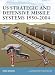 US Strategic and Defensive Missile Systems 1950-2004 by Mark Berhow, Chris Taylor