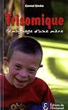Trisomique (French Edition) by