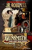The Last Way West (The Gunsmith Book 451) by J.R. Roberts