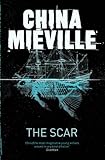 "The Scar (New Crobuzon 2)" av China Mieville